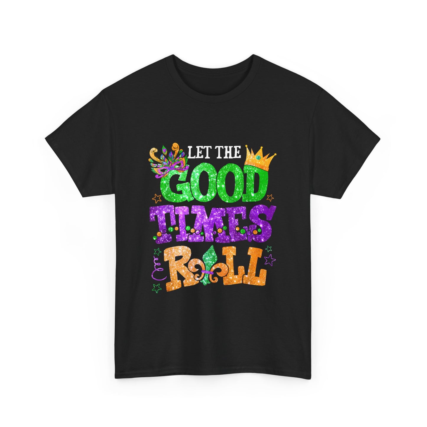 Let The Good Times Roll Tee