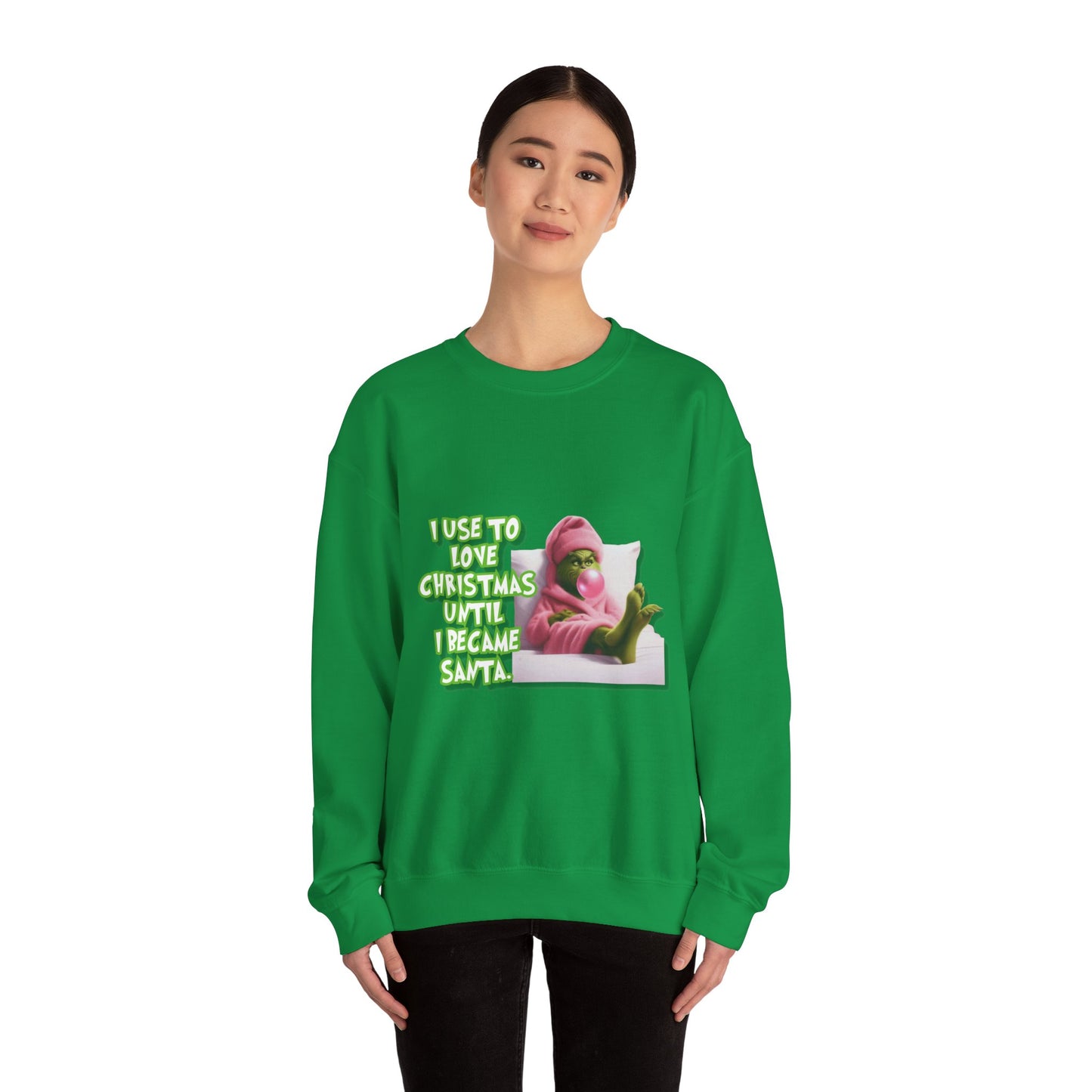 I Became Santa Sweatshirt
