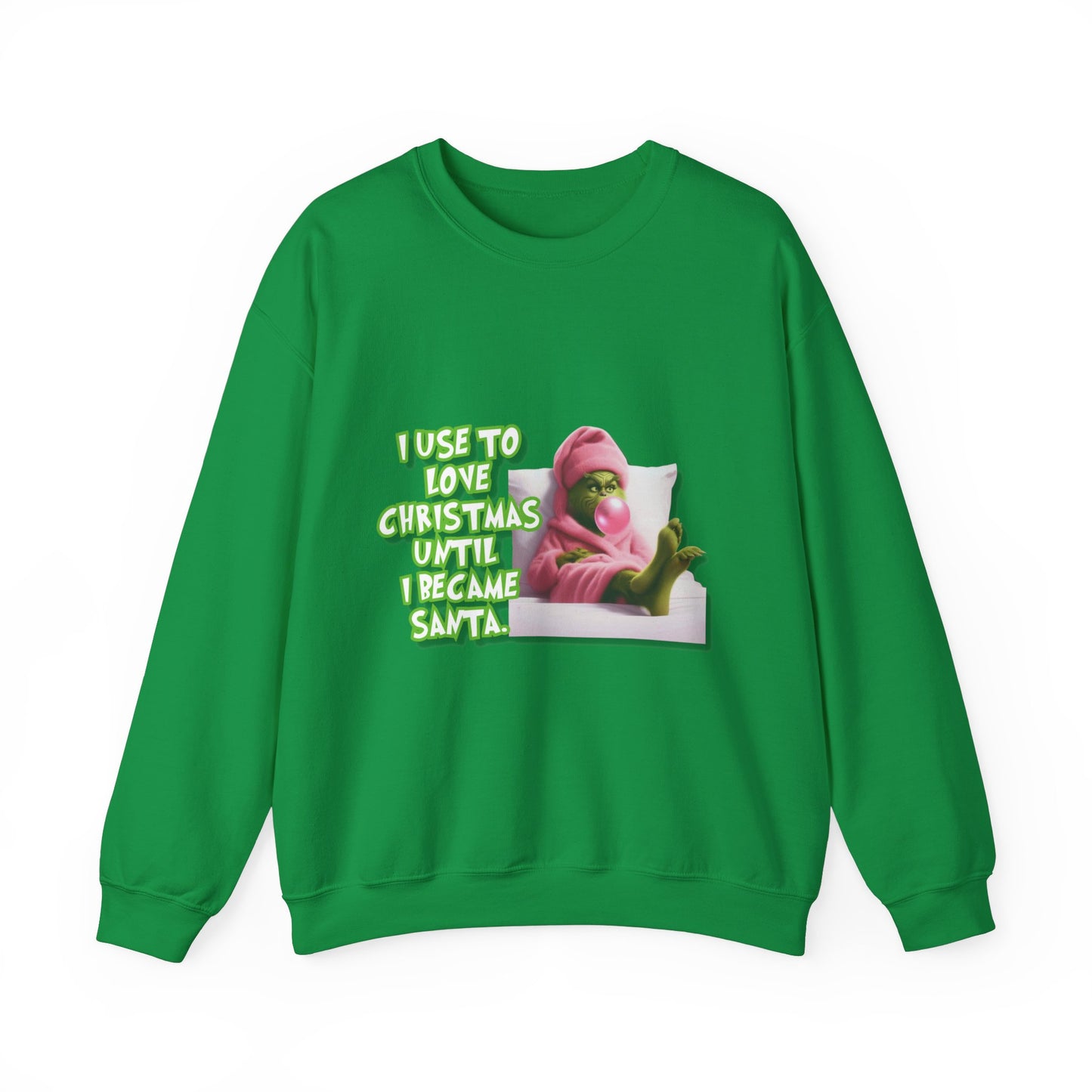 I Became Santa Sweatshirt